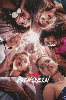 Fear Street: Prom Queen ถนนอาถรรพ์: ราชินีงานพรอม (2025) NETFLIX