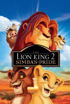 The Lion King 2 Simba's Pride (1998) เดอะ ไลออน คิง ภาค 2 ซิมบ้าเจ้าป่าทรนง