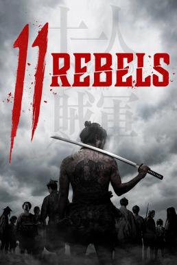 11 Rebels (11 no Zokugun) (2024) บรรยายไทยแปล